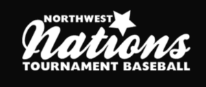 Northwest Nations Tournament Baseball OR and WA